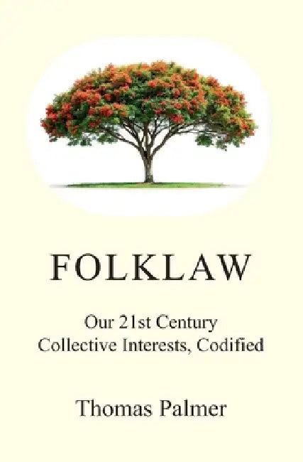 Folklaw - Timeless Patterns for a Modern World by Thomas Palmer