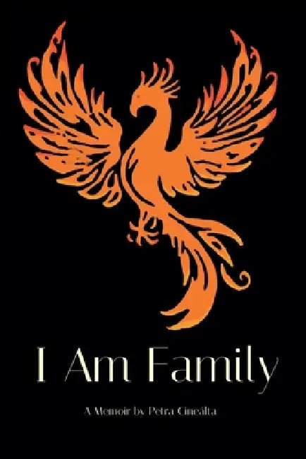 I Am Family by Petra Cineálta
