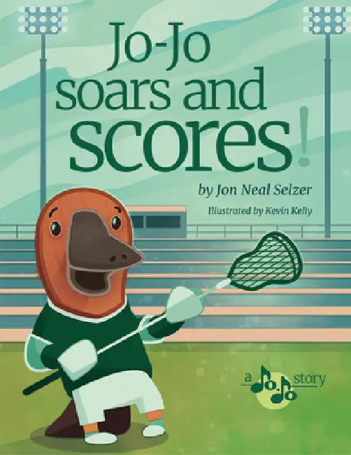 Jo-Jo Soars and Scores: A Gentle Tale of Physical Challenges and Artistic Solutions for Success! by Jon Selzer, Kevin Kelly