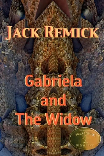 Gabriela and The Widow by Jack L. Remick, Meredith Bricken L. Mills, Kevin Coyne