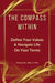 The Compass Within: Define Your Values & Navigate Life On Your Terms by Shakira Walston