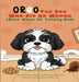 Oreo The Dog Who Did No Wrong (Even When He Totally Did) by Nury Castillo Crawford, Kevin Morris