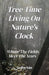 Tree Time Living On Nature's Clock: Where The Fields Meet the Years by Geoffrey Yoder