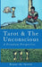 Tarot and The Unconscious: A Freudian Perspective by Bryan de Justin