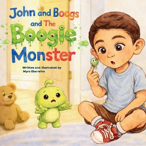 John and Boogs and The Boogie Monster by Myra Eberwine, Myra Eberwine, Eberwine