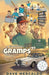 A Weekend at Gramps '97: Based on the True Stories of Russell Gard Marsden by Dave Mercaldo, Nadia Ronquillo, Eve Porinchak
