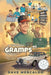 A Weekend at Gramps '97: Based on the True Stories of Russell Gard Marsden by Dave Mercaldo, Nadia Ronquillo, Eve Porinchak