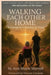 Walking Each Other Home: A Caregiver's Journey of Grace by Ann-Marie Murrell