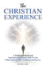 The Christian Experience by Arthor Faber