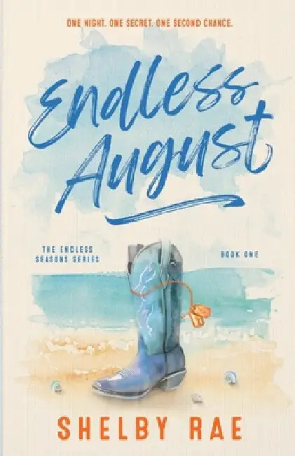 Endless August by Shelby Rae