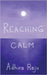 Reaching Calm by Raju, Adhira