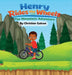 Henry Rides the Wheels: The Mountain Adventure by Christian Gatson