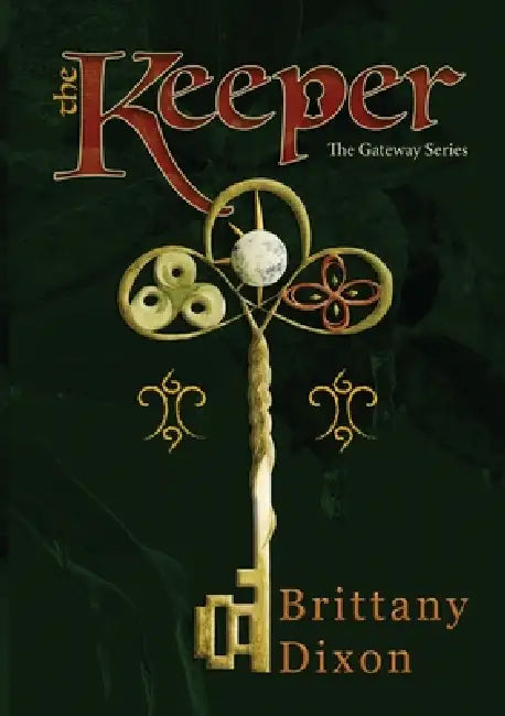 The Keeper by Brittany Dixon