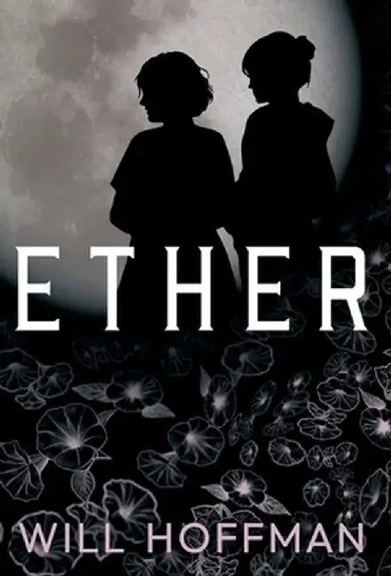 Ether by Hoffman, Will