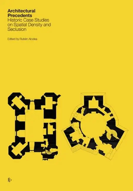 Architectural Precedents: Historic Case Studies on Spatial Density and Seclusion by Rubén Alcolea