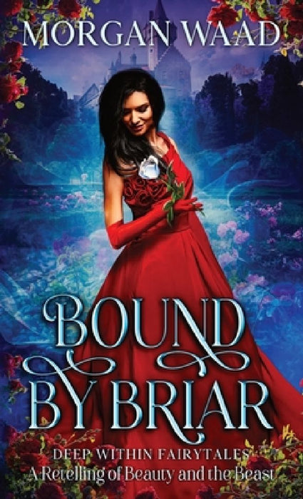 Bound By Briar by Morgan Waad