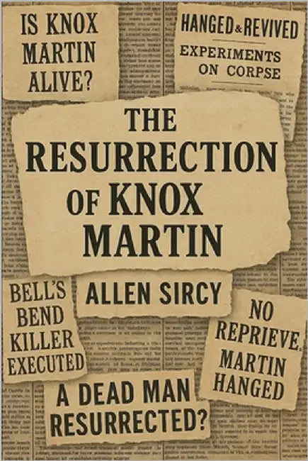 The Resurrection of Knox Martin by Sircy, Allen