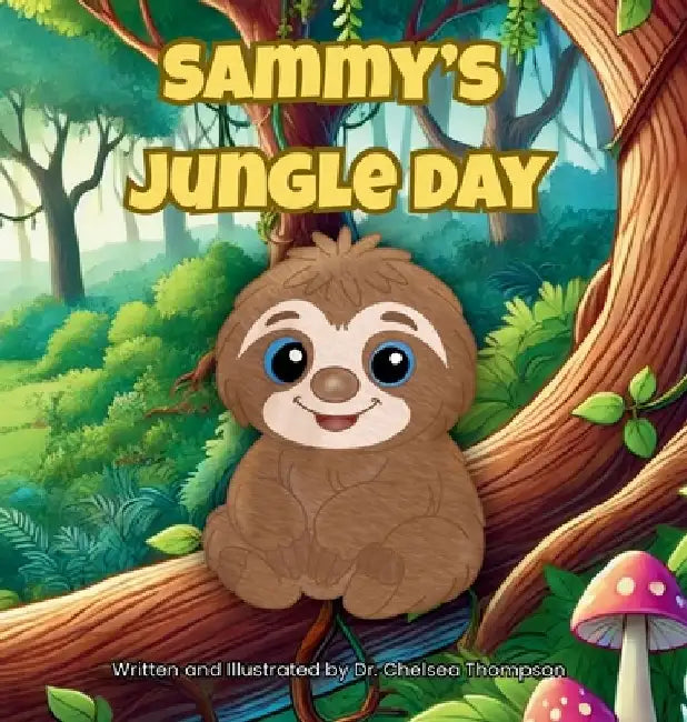 Sammy's Jungle Day by Chelsea Thompson