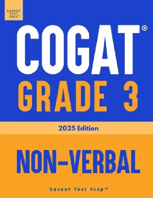 COGAT Grade 3 Non-Verbal: 3 Practice Tests Level 9 by Savant Test Prep