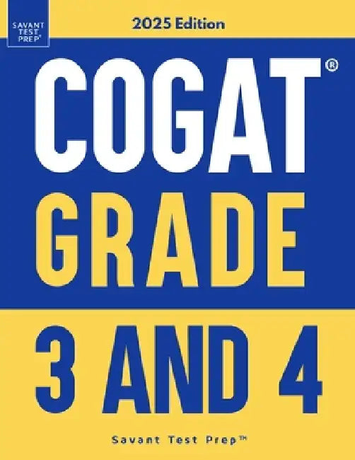 COGAT Grade 3 and 4: Two Practice Tests - Level 9 and 10 by Savant Test Prep