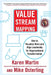 Value Stream Mapping: How to Visualize Work and Align Leadership for Organizational Transformation by Karen Martin, Mike Osterling