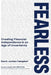 Fearless: Creating Financial Independence in an Age of Uncertainty by Kevin Jordan Campbell