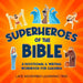 Superheroes of the Bible: A Devotional & Writing Workbook for Children by Late November Learning Tree