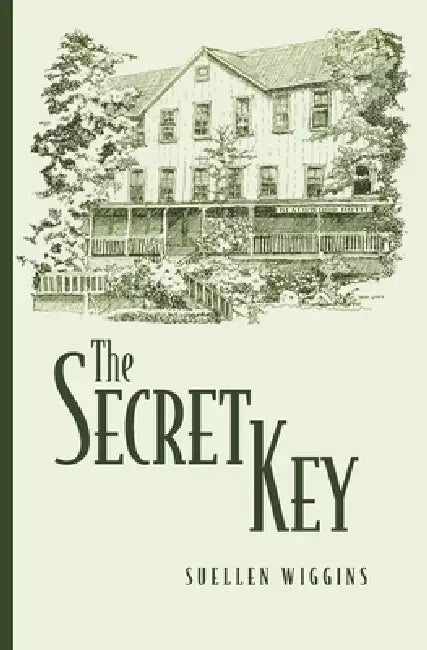The Secret Key by Suellen Wiggins