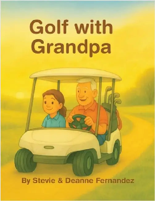 Golf with Grandpa & Granddaughter by Deanne Fernandez