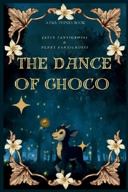 The Dance of Choco by Penny Fantigrossi