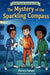 The Mystery of the Sparkling Compass by Monica Swope