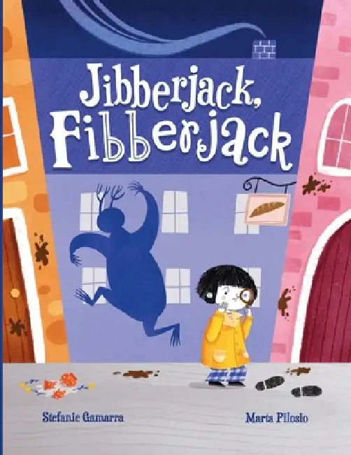 Jibberjack, Fibberjack: A Made-Up Monster Mystery by Marta Pilosio, Stefanie Gamarra