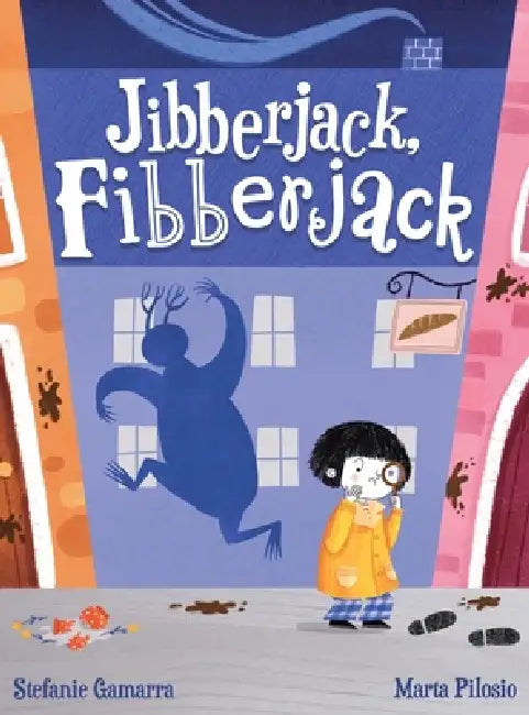 Jibberjack, Fibberjack: A Made-Up Monster Mystery by Stefanie Gamarra, Marta Pilosio