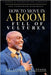 How to Move in a Room Full of Vultures: A Memoir of Redemption and Leadership by Stone, Terrance