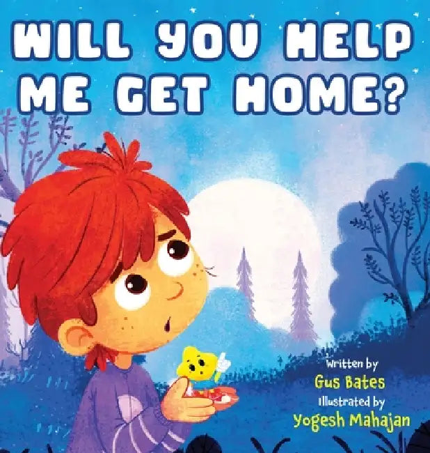 Will You Help Me Get Home? by Gus Bates, Yogesh Mahajan