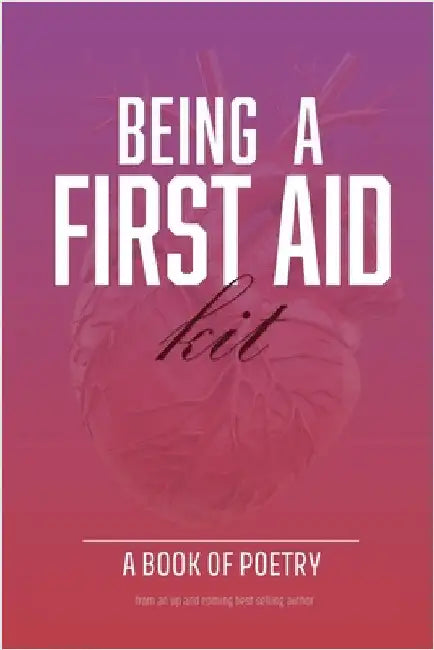 Being A First Aid Kit by Shavetta Craig