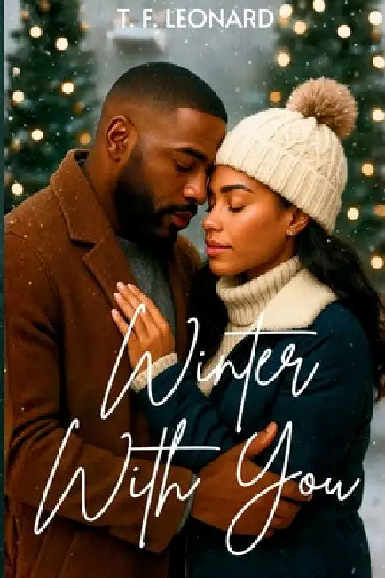 Winter With You by T. F. Leonard