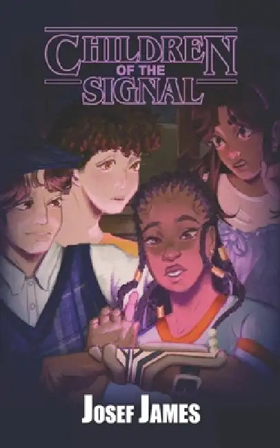 Children of the Signal by Nova Press LLC, Josef James