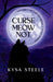 Curse Meow Not by Kysa Steele