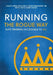Running the Rogue Way: Elite Training Accessible to All by Chris McClung, Jafar Abunasser, James Dodds