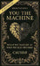 You, the Machine by Cause0