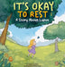It's Okay to Rest: A Story About Lupus by Sarah Shelton, Ricky Audi