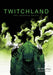 Twitchland: The Graphic Novel by Tim Mulligan