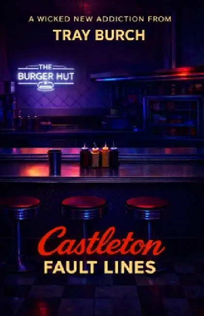 Castleton: Fault Lines by Tray Burch