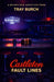 Castleton: Fault Lines by Tray Burch