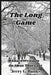 The Long Game by James Thole, Jerry G. Banks