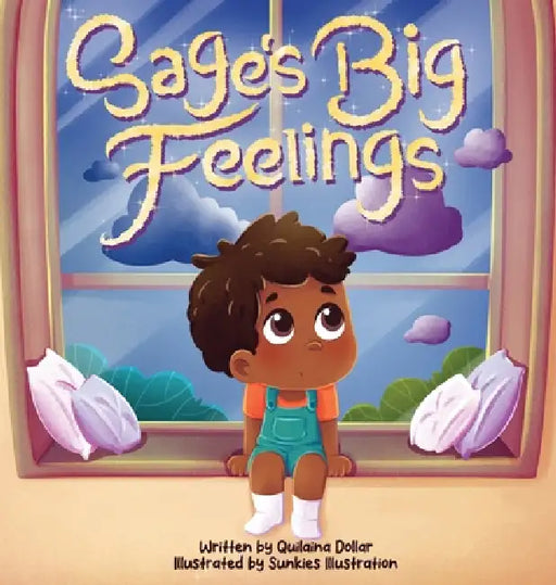 Sage's Big Feelings by Quilaina Dollar, Sunkies Illustration