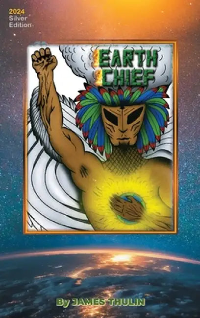 Earth Chief by Thulin, James