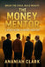The Money Mentor: A Man's Guide to Money Mastery by Ananiah Clark