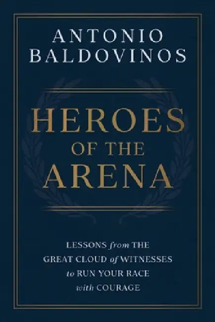 Heroes of the Arena by Antonio Baldovinos